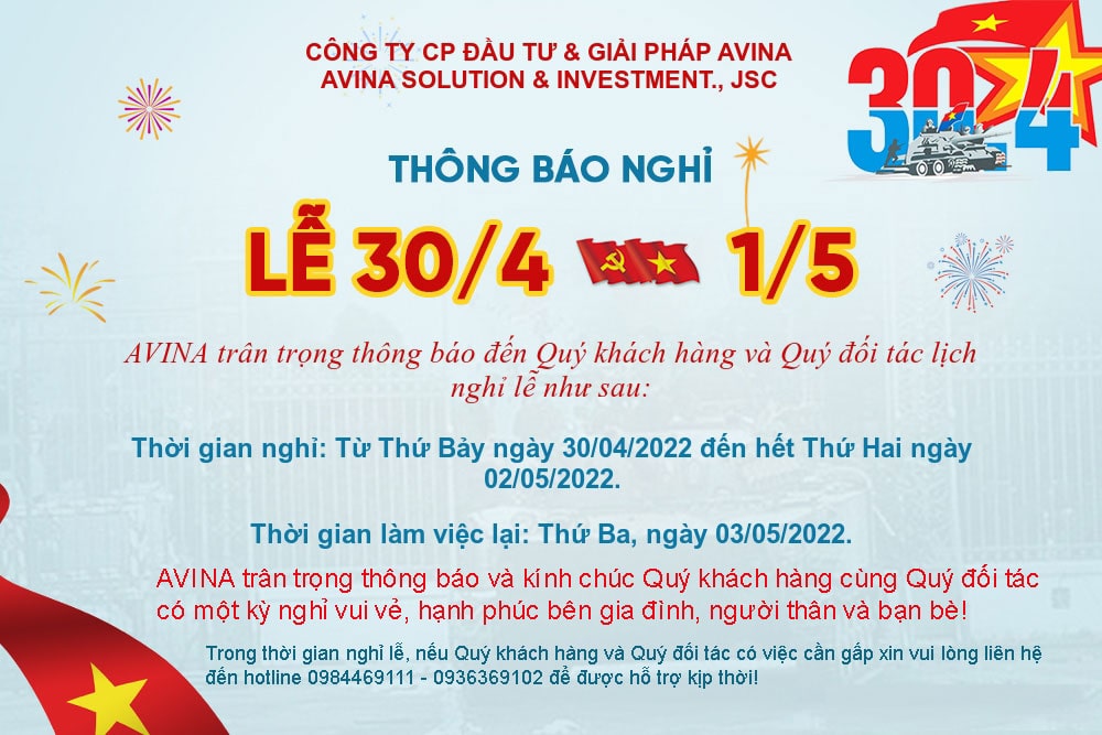 Lịch nghỉ lễ 30/4-1/5 AVINA 2022 Lịch nghỉ lễ 30/4-1/5 AVINA